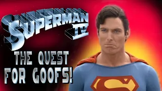 Superman IV Movie Goofs