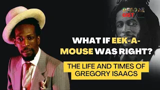 The Life And Times Of Gregory Isaacs