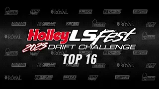 Holley LS Fest East Drift Challenge 2023 - Top 16