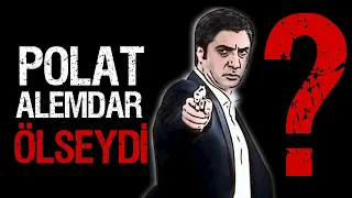 Polat Ölseydi 1. Bölüm - Operasyon Biter miydi? Dizi Nasıl Devam Ederdi?