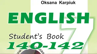 Карпюк 7 Тема 4 Урок 1 Listening Сторінка 140-142 ✔Відеоурок