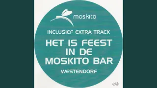 Het Is Feest In De Moskito Bar (Westendorf)