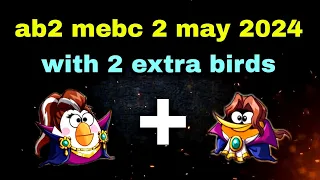 Angry birds 2 mighty eagle bootcamp Mebc 2 may 2024 with 2 extra bird Matilda+bubbles#ab2 mebc today