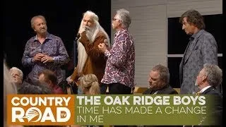 Oak Ridge Boys  "Time Has Made a Change in Me"