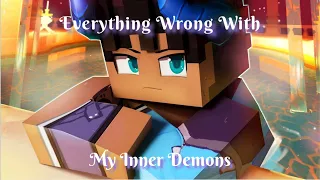 Everything Wrong With My Inner Demons (Part 1)