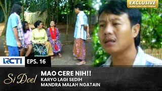 SOK PEJABAT!! Mandra Ngatain Karyo Kaga Punya Duit | SI DOEL | EPS.16 | SEASON 3 (1/2)