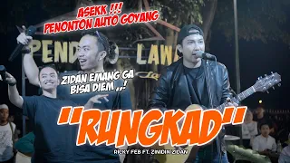 RUNGKAD - RICKY FT ZIDAN | LIVE NGAMEN BY RICKY