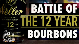 Battle of the 12 Year Bourbons!
