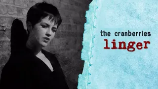 Linger - The Cranberries (10 hour | 10 horas) | Full Version