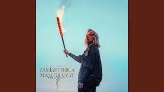 zamiast serca mam granat