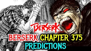 Berserk Chapter 375 Predictions – What’s in the East? Will Guts Kill His Friends? - Explored