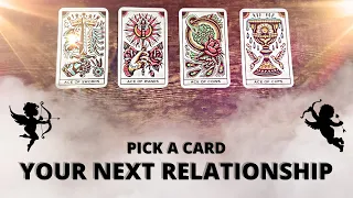 PICK A CARD 🔮 Your Next Relationship 🥰 What’s Coming In Love ❤️