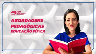 TEMA MAIS COBRADO: acerte as questões de Abordagens Pedagógicas em concursos de Educação Física