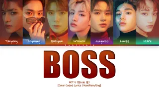 NCT U 'BOSS' Lyrics [Han/Rom/Eng-Color Coded Lyrics]