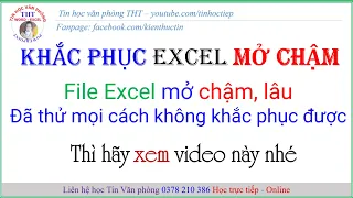 File excel bị chậm không khắc phục được - Khắc phục File excel bị mở chậm