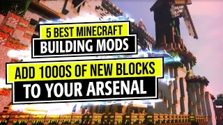 5 Best Minecraft Building Mods ⚒️ New Ways to Build Things In Minecraft