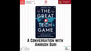 The Great Tech Game: A Conversation with Anirudh Suri