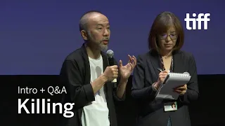 KILLING Director Q&A | TIFF 2018