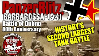 PanzerBlitz Barbarossa: Battle of Dubno (History’s Second Largest Tank Battle) 80th Anniversary