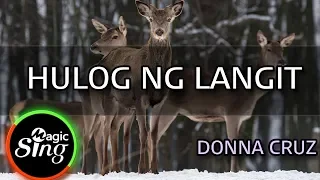 [MAGICSING Karaoke] DONNA CRUZ_HULOG NG LANGIT karaoke | Tagalog