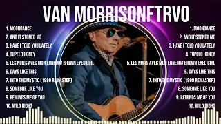 Van MorrisonFtrvo Greatest Hits Playlist ~ Top 100 Artists To Listen in 2024