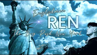 Ren - Englishman in New York | The Big Push | Showroom Partners Entertainment @RenMakesMusic