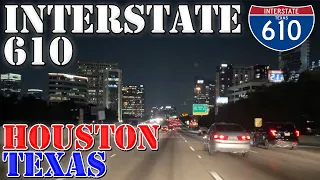 I-610 Inner FULL Loop ALL Exits - Houston - Texas - 4K Night Highway Drive