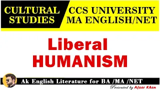 Humanism | Liberal Humanism | Humanist Literary theory in English Literature in Hindi.