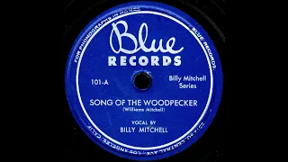 101-A - Song of the Woodpecker - Billy Mitchell - Blue Records - Party Record