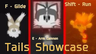 Tails Showcase (Sonic.exe: The Disaster REMAKE)