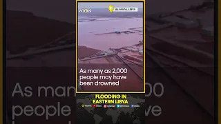 Libya's east coast hit by ‘catastrophic’ storm floods