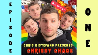 Welcome To The Chaos | Chris Distefano Presents: Chrissy Chaos | EP 1