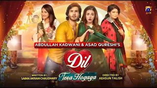 Dil Tera Hogaya | Telefilm | Eid Day 1 Special | Feroz Khan | Zara Noor Abbas | Har Pal Geo