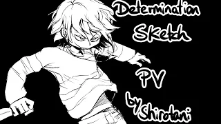 【Undertale】 Determination ft. Djsmell and Lollia - Sketch PV