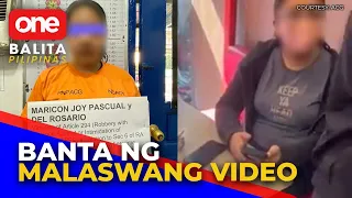 Isang babae, nag-banta na magpapakalat ng malaswang video kung hindi bibigyan ng pera!