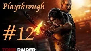 Tomb Raider (2013) Playthrough - Part 12