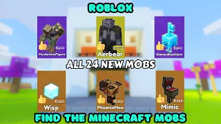 How To Find All 24 New Mobs Find The Minecraft Mobs Roblox