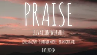 Praise - Elevation Worship - Extended