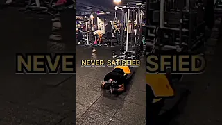 NEVER SATISFIED 👿⚡// ATTITUDE STATUS 😎 GYM STATUS// WHATSAPP STATUS// #shorts #viral #motivation