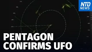 Pentagon Confirms Radar Footage of 9 UFOs; Rancher Lives in Fear During Border Surge | NTD News