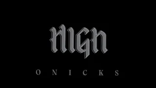 Onicks - HIGH (Official Lyric Video)