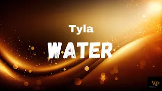 Tyla - Water (Lyrics)