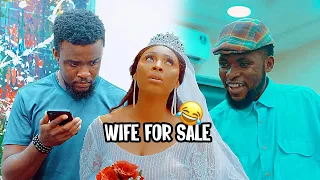 Wife For Sale - Mark Angel Comedy (Mazi Nduka)