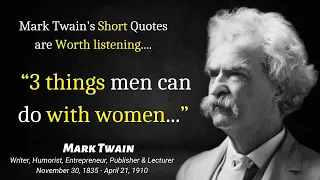 Mark Twain Quotes | Greatest Life Changing Quotes #marktwain  #quotes