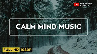 The Most Efficient Soothing Melodies for a Calm Mind: Meditation and Relaxation Music. Destress Mind
