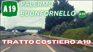 AUTOSTRADA A19 PALERMO-CATANIA | PALERMO-BUONFORNELLO/INNESTO A20 2022 | Driving in Sicily 🇮🇲