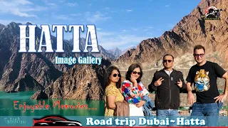 Dubai to Hatta: Journey through the Emirates | Images Gallery