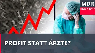 Profit statt Ärzte?