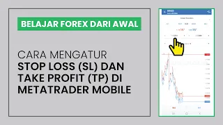 8. Cara Mengatur Stop Loss (SL) dan Take Profit (TP) di Metatrader 4/5 Android/iOS