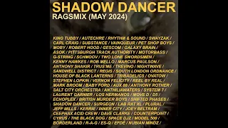 SHADOW DANCER RagsMix (May 2024)